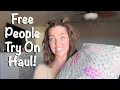 SO MANY GOOD THINGS FROM FREE PEOPLE Try On Haul For Spring