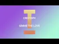 Cristoph - Gimme The Love [House]