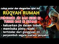 RUQYAH RUMAH PENGUSIR JIN, SETAN \u0026 SIHIR DI RUMAH \u0026 TUBUH, PENENANG HATI \u0026 PIKIRAN | ALAA AQEL