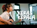 Download Lagu KERAS KEPALA - ARMAN FT TRAKAST | TAMI AULIA