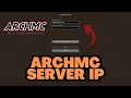 Minecraft ArchMC Server IP Address