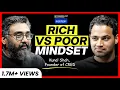 Why the Rich Think Differently Millionaire Mindset Wealth Secrets - Kunal Shah FO389 Raj Shamani
