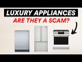 Don t Waste Your Money Watch this Before You Buy Any LUXURY Appliances