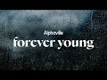 Download Lagu alphaville - forever young (lyrics)