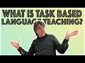 Introduction to TASK BASED LANGUAGE TEACHING TBLT TEFL Tips