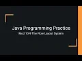 Java Practice Examples - Module 10-9 The Flow Layout System