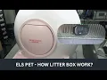 ELS PET Automatic Cat Litter Box See How It Actually Works Inside