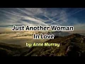 Download Lagu Just Another Woman In Love (LYRICS) by: Anne Murray