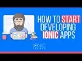 Setting up your dev environment to start building Ionic Apps