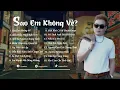 Download Lagu SAO EM KHÔNG VỀ | TOP NHẠC TRẺ MỚI TUYỂN CHỌN HAY NHẤT 2025 | NHỮNG BẢN POP BALLAD TUYỂN CHỌN 2025