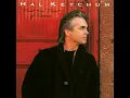 I Miss My Mary - Hal Ketchum