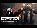 Download Lagu Lies of P - Mad Clown Puppet Boss Fight (No Damage)