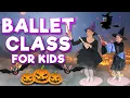 Ballet For Kids HALLOWEEN BALLET CLASS Ballerinas Ages 2-8