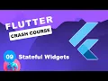 Flutter Crash Course 2025 - Stateful Widgets