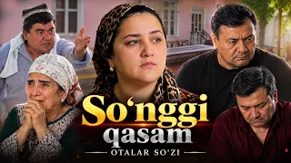 So'nggi qasam | OTALAR SO'ZI