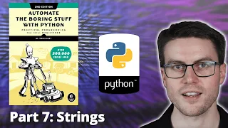 Automate the Boring Stuff with Python - Part 7 Working with Strings