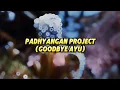 Download Lagu padhyangan project - goodbye ayu (karaoke version)