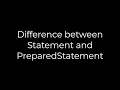 Java Difference between Statement and PreparedStatement 5solution