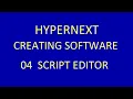 04 HyperNext Script Editor