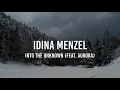 Idina Menzel - Into the Unknown (feat. AURORA) [Lyrics]