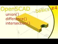 OpenScad tutorial basics 4 English version union difference intersection