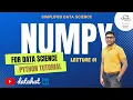 Complete NUMPY for DATA SCIENCE Numpy PYTHON library Tutorial part 1