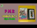PMR - CEMBURU BUTA II Cipt : NOSITA ( PENGANTAR MINUM RACUN )