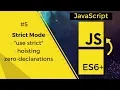 JavaScript - ES6 use strict mode Hoisting no-declaration in Js Tharun Shiv