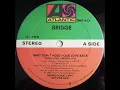 Download Lagu Bridge – Baby Don't Hold Your Love Back (Vocal Long Version) (1985)