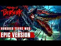 Download Lagu Berserk OST HUNDRED YEARS WAR Epic Cover