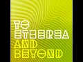 To Etherea and Beyond - Episode 48 - A New Year’s Daze