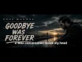 Post Malone - Goodbye Was Forever