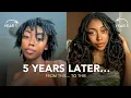 Almost 5 Years Loc d Here s What My Loc Journey REALLY Looked Like