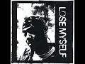 Lose Myself