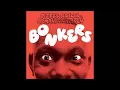 10H Bonkers - Dizzee Rascal & Armand Van Helden