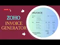 A Step-by-Step Guide to Using Zoho Invoice Generator