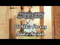 Download Lagu Karaoke Lyric Video | Nadin Amizah-Di Akhir Perang