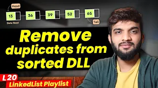 L20 Remove duplicates from sorted DLL