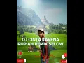 Lagu DJ CINTA KARENA RUPIAH REMIX SELOW