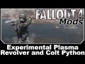 Fallout 4 Mods - Experimental Plasma Revolver and Colt Python