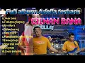 CIINAN BANA || difarina indra || Adella full album terbaru