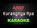 Download Lagu Arief - Kurangnya Apa [Karaoke] | LMusical