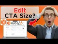 How to Edit the Size of a CTA in HubSpot Full Guide 2026