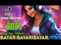 Download Lagu DJ REMIX TERBARU BAYAR BAYAR BAYAR  FYP VIRAL  TIK TOK 2025 COVER SUKATANI