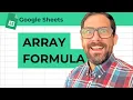 How To Use ARRAYFORMULA For Magic