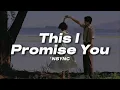 Download Lagu *NSYNC - This I Promise You (Letra/Lyrics)