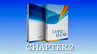 Living Clean Chapter 2 The Ties That Bind