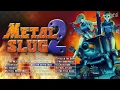 Download Lagu Metal Slug 2 Soundtrack (Arcade OST, 18 Tracks)