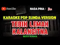 Download Lagu TEBIH LEMAH KALANGITNA ~ DETTY KURNIA || KARAOKE POP SUNDA VERSION - NADA PRIA (Dm)