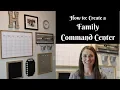 How to Create a FAMILY COMMAND CENTER
